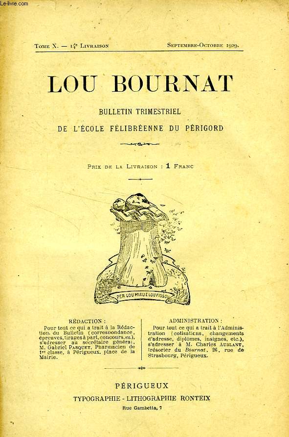 LOU BOURNAT DOU PERIGORD, BULLETIN DE L'ECOLE FELIBREENNE DU PERIGORD, TOME X, N 14, SEPT.-OCT. 1929