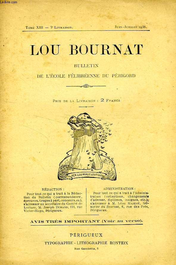 LOU BOURNAT DOU PERIGORD, BULLETIN DE L'ECOLE FELIBREENNE DU PERIGORD, TOME XIII, N