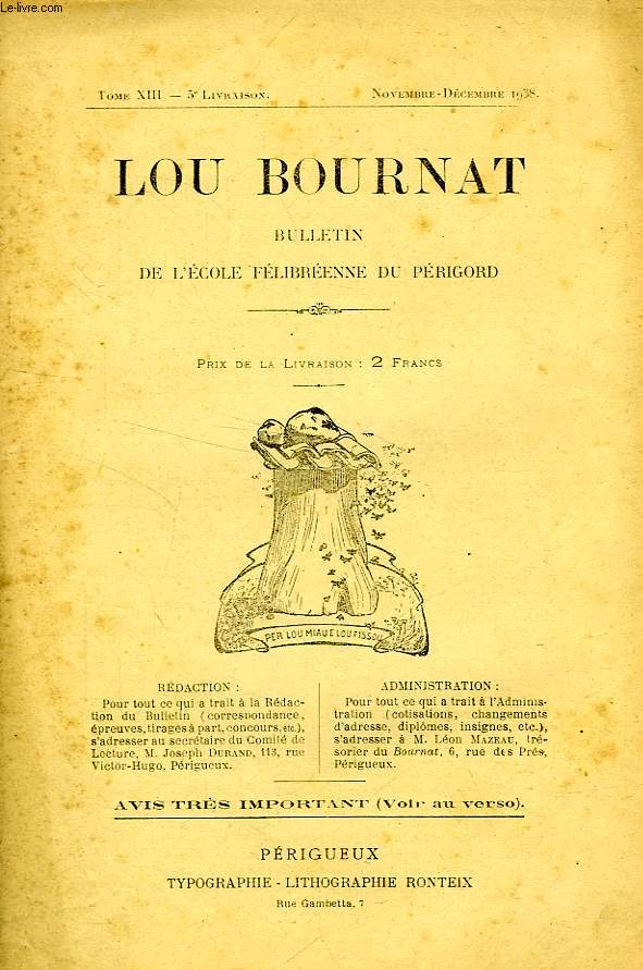 LOU BOURNAT DOU PERIGORD, BULLETIN DE L'ECOLE FELIBREENNE DU PERIGORD, TOME XIII, N 5, NOV.-DEC. 1938