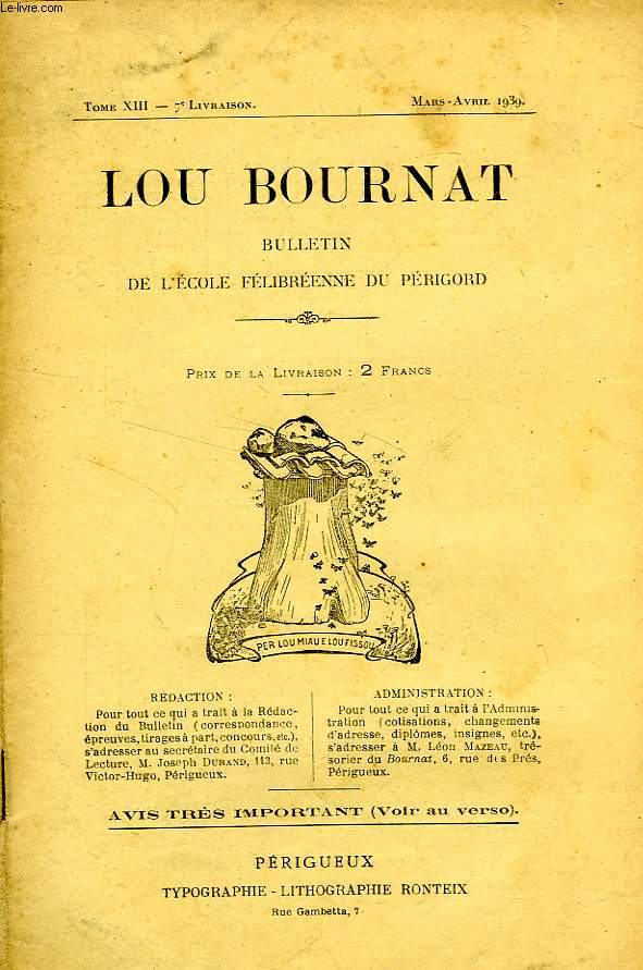 LOU BOURNAT DOU PERIGORD, BULLETIN DE L'ECOLE FELIBREENNE DU PERIGORD, TOME XIII, N 7, MARS-AVRIL 1939