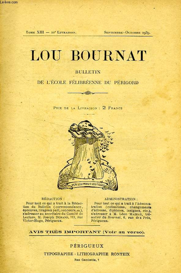 LOU BOURNAT DOU PERIGORD, BULLETIN DE L'ECOLE FELIBREENNE DU PERIGORD, TOME XIII, N 10, SEPT.-OCT. 1939