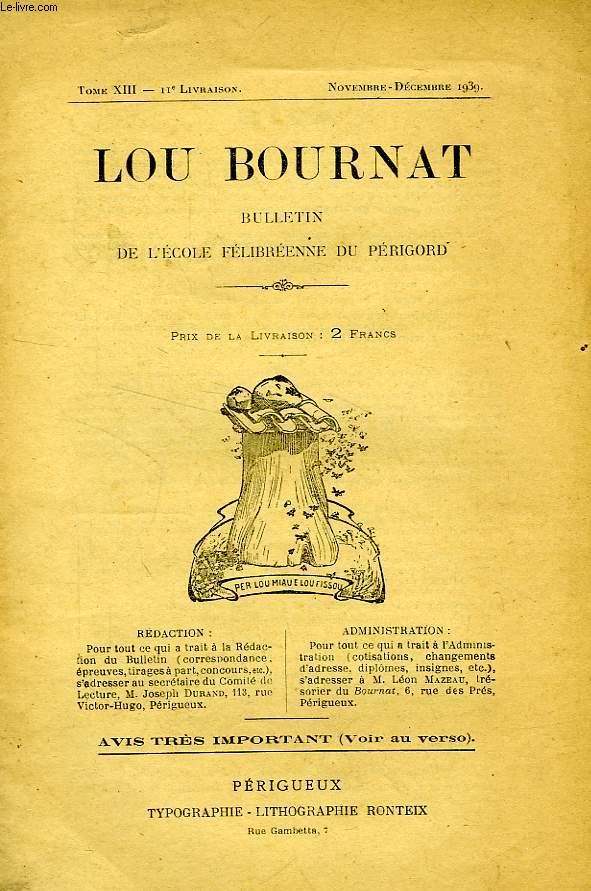 LOU BOURNAT DOU PERIGORD, BULLETIN DE L'ECOLE FELIBREENNE DU PERIGORD, TOME XIII, N 11, NOV.-DEC. 1939
