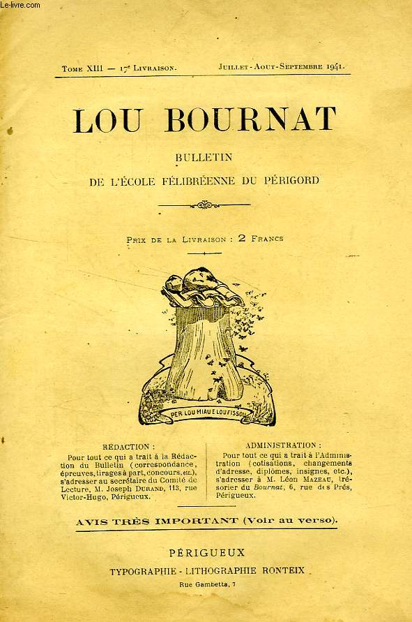 LOU BOURNAT DOU PERIGORD, BULLETIN DE L'ECOLE FELIBREENNE DU PERIGORD, TOME XIII, N 17, JUILLET-SEPT. 1941
