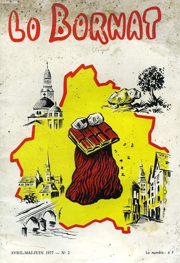 LO BORNAT, BULLETIN DE L'ESCOLA FELIBRENCA DOU PERIGORD, N 2, AVRIL-JUIN 1977