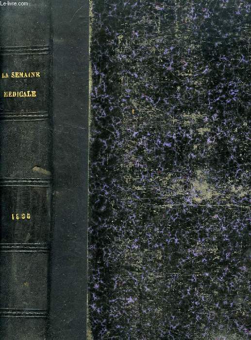 LA SEMAINE MEDICALE, XVe ANNEE, 1895