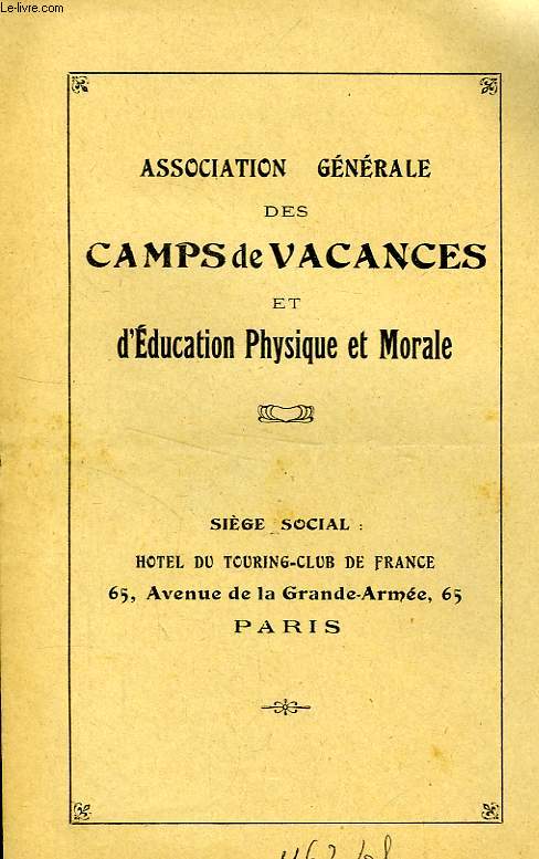 ASSOCIATION GENERALE DES CAMPS DE VACANCES ET D'EDUCATION PHYSIQUE ET MORALE