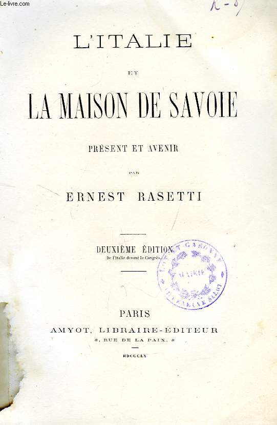 L'ITALIE ET LA MAISON DE SAVOIE PRESENT ET AVENIR