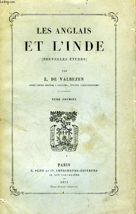 LES ANGLAIS ET L'INDE (NOUVELLES ETUDES), 2 TOMES