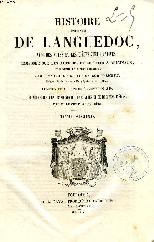 HISTOIRE GENERALE DE LANGUEDOC, 2 TOMES