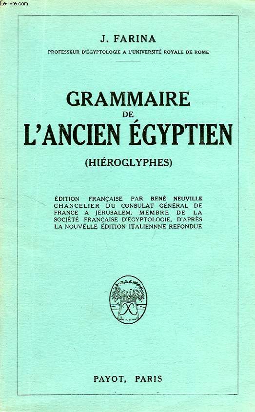 GRAMMAIRE DE L'ANCIEN EGYPTIEN (HIEROGLYPHES)