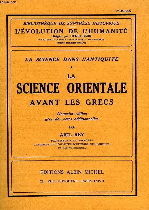 LA SCIENCE DANS L'ANTIQUITE, LA SCIENCE ORIENTALE AVANT LES GRECS