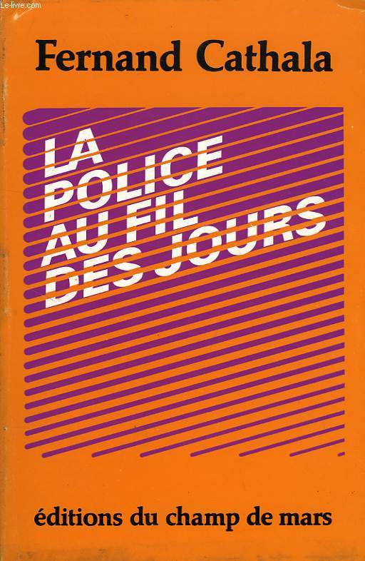 LA POLICE AU FIL DES JOURS