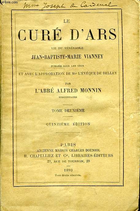 LE CURE D'ARS, VIE DU VENERABLE JEAN-BAPTISTE-MARIE VIANNEY, TOME II