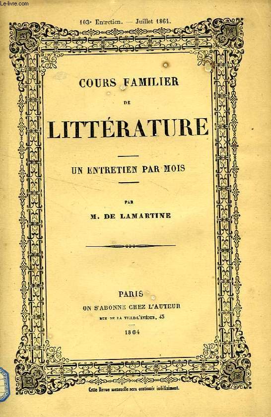 COURS FAMILIER DE LITTERATURE, TOME XVIIIe, CIIIe ENTRETIEN