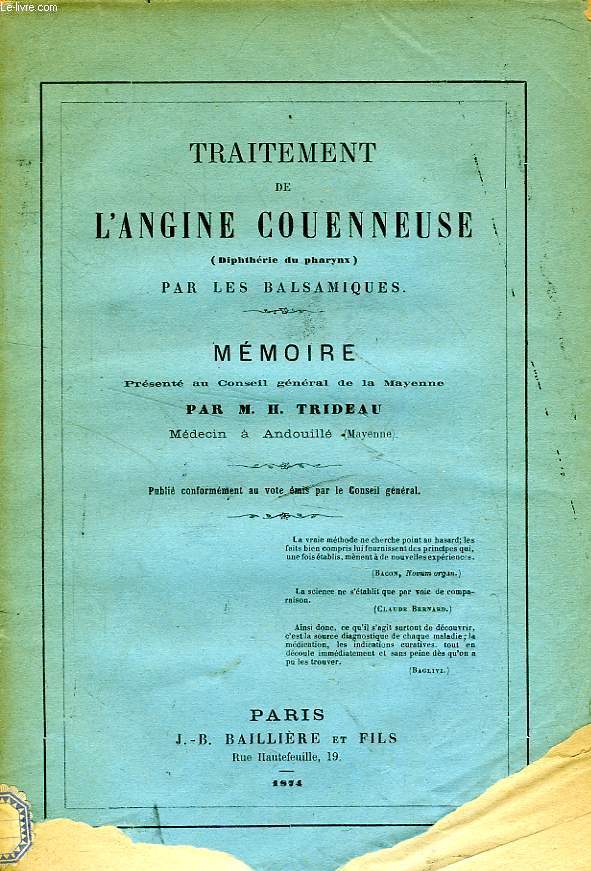 TRAITEMENT DE L'ANGINE COUENNEUSE (DIPHTERIE DU PHARYNX) PAR LES BALSAMIQUES (MEMOIRE)