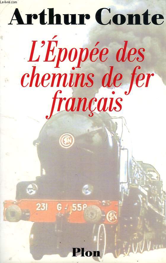 L'EPOPEE DES CHEMINS DE FER FRANCAIS