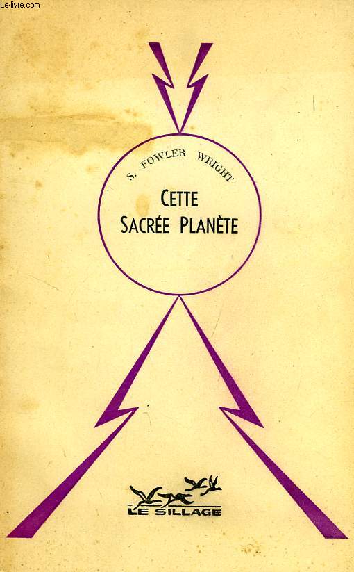 CETTE SACREE PLANETE