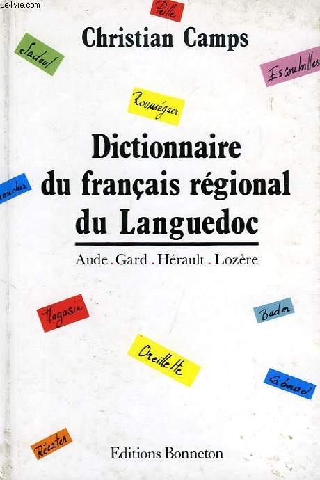 DICTIONNAIRE DU FRANCAIS REGIONAL DU LANGUEDOC
