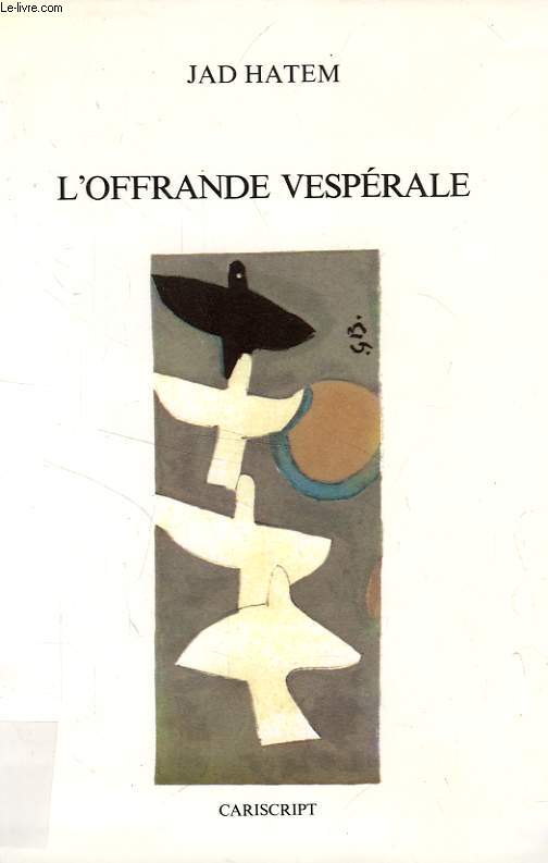 L'OFFRANDE VESPERALE