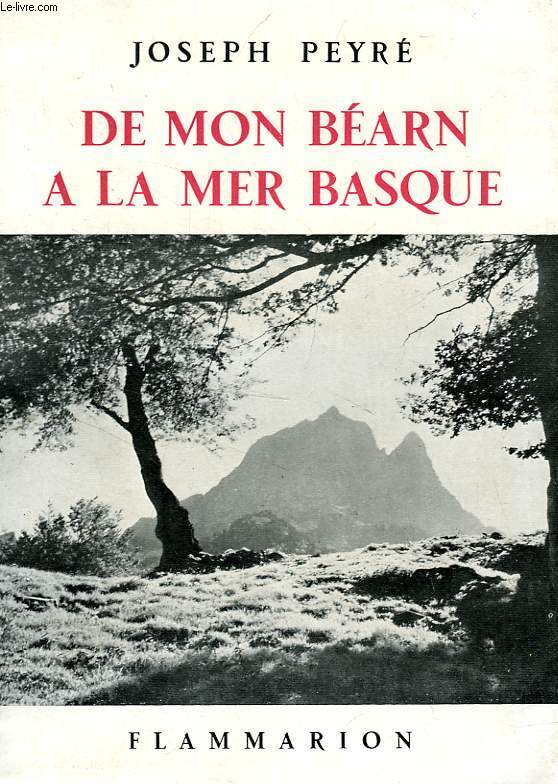 DE MON BEARN A LA MER BASQUE