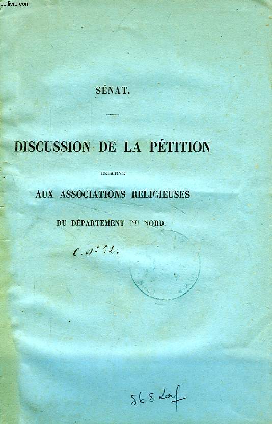 DISCUSSION DE LA PETITION RELATIVE AUX ASSOCIATIONS RELIGIEUSES DU DEPARTEMENT DU NORD