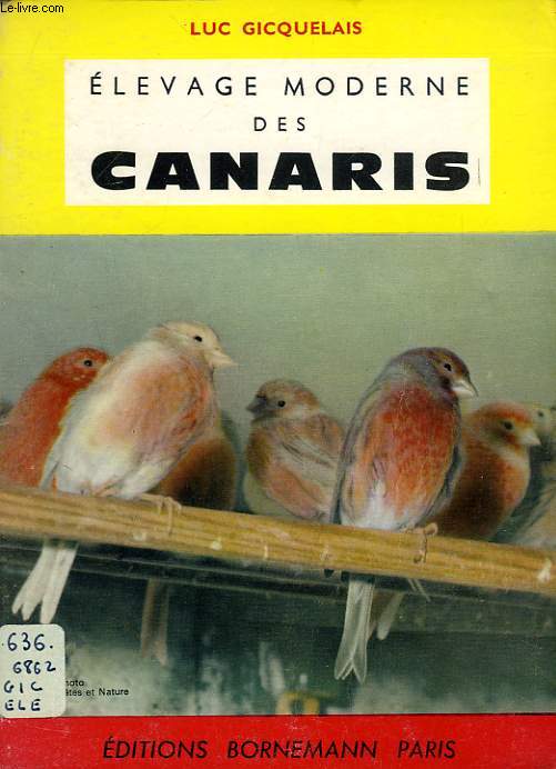 ELEVAGE MODERNE DES CANARIS