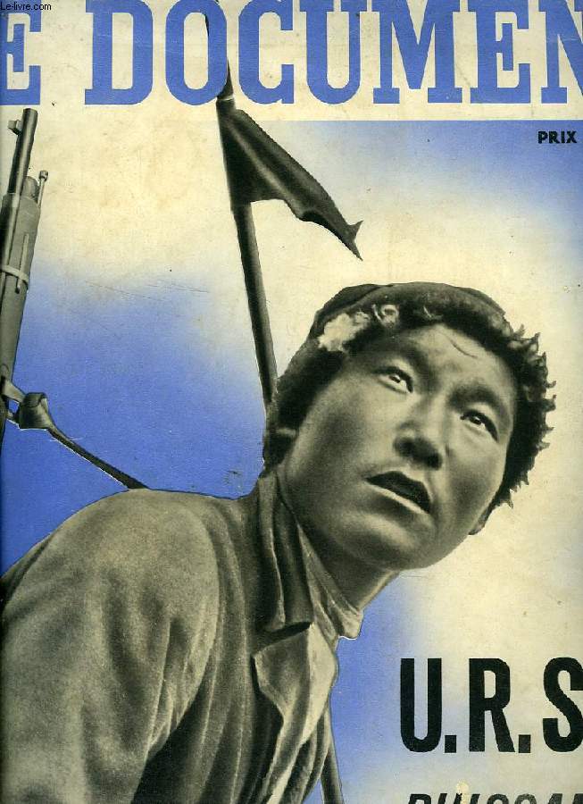 LE DOCUMENT, 1re ANNEE, N 1, OCT. 1934, URSS PUISSANCE D'ASIE