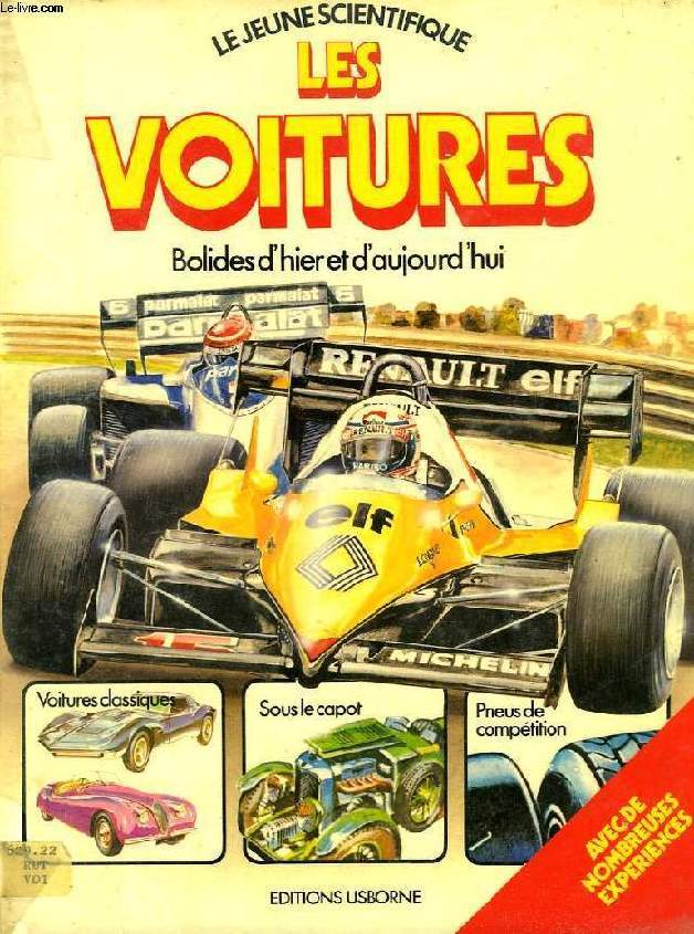LES VOITURES, BOLIDES D'HIER ET D'AUJOURD'HUI