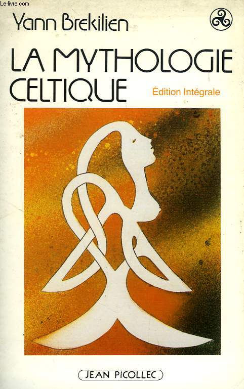 LA MYTHOLOGIE CELTIQUE