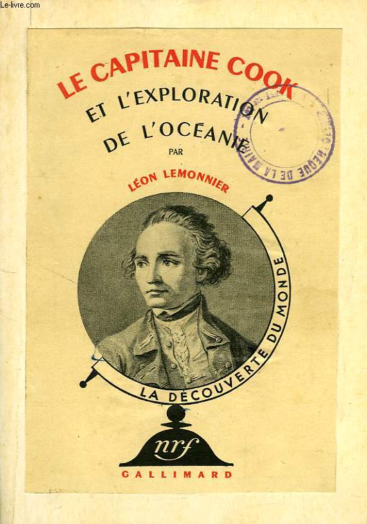 LE CAPITAINE COOK ET L'EXPLORATION DE L'OCEANIE