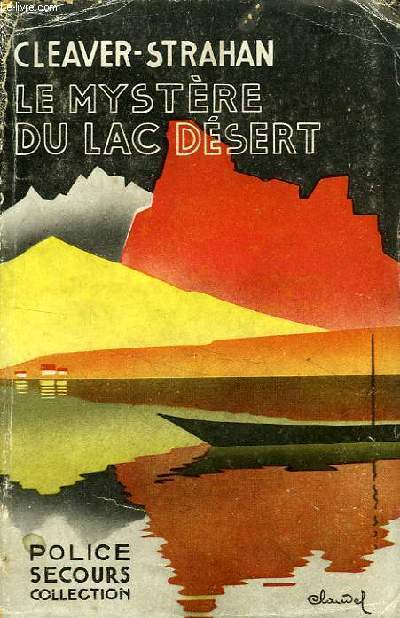 LE MYSTERE DU LAC DESERT