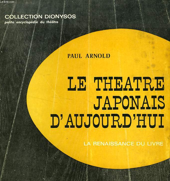 LE THEATRE JAPONAIS D'AUJOURD'HUI