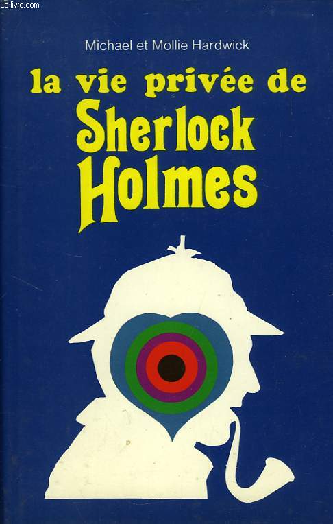 LA VIE PRIVEE DE SHERLOCK HOLMES