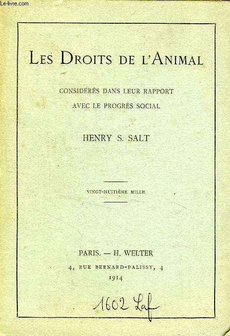 LES DROITS DE L'ANIMAL CONSIDERES DANS LEUR RAPPORT AVEC LE PROGRES SOCIAL