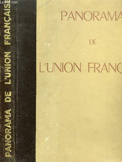 PANORAMA DE L'UNION FRANCAISE