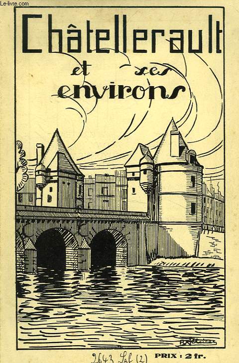 CHATELLERAULT ET SES ENVIRONS