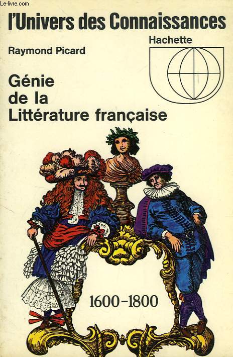 GENIE DE LA LITTERATURE FRANCAISE (1600-1800)