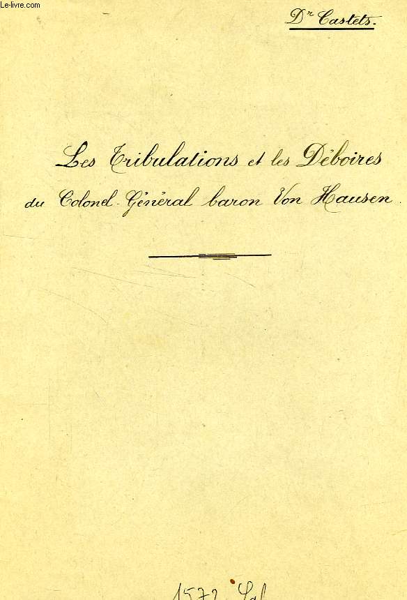 LES TRIBULATIONS ET LES DEBOIRES DU COLONEL-GENERAL BARON VON HAUSEN