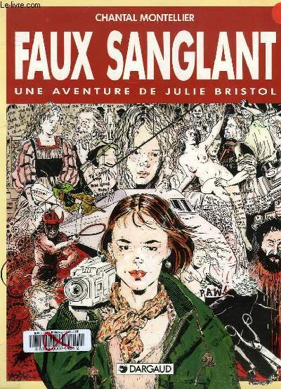 FAUX SANGLANT, 2. UNE AVENTURE DE JULIE BRISTOL