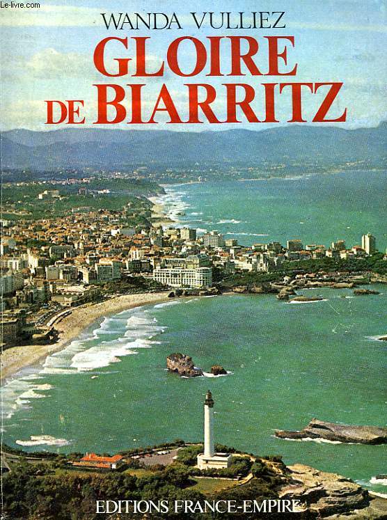 GLOIRE DE BIARRITZ