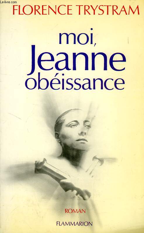 MOI, JEANNE OBEISSANCE