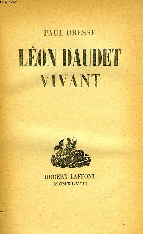 LEON DAUDET VIVANT