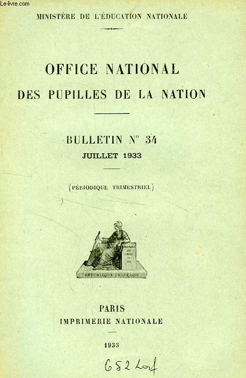 OFFICE NATIONAL DES PUPILLES DE LA NATION, BULLETIN N 34, JUILLET 1933