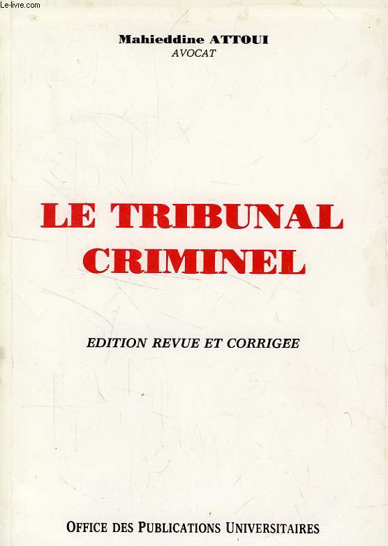 LE TRIBUNAL CRIMINEL