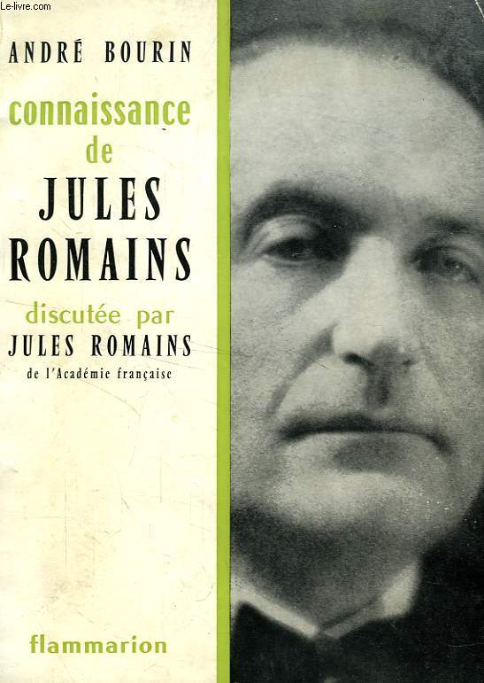 CONNAISSANCE DE JULES ROMAINS DISCUTEE PAR JULES ROMAINS