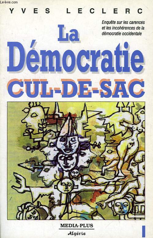 LA DEMOCRATIE CUL-DE-SAC