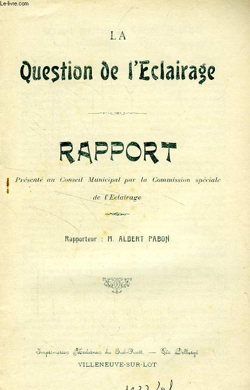 LA QUESTION DE L'ECLAIRAGE, RAPPORT