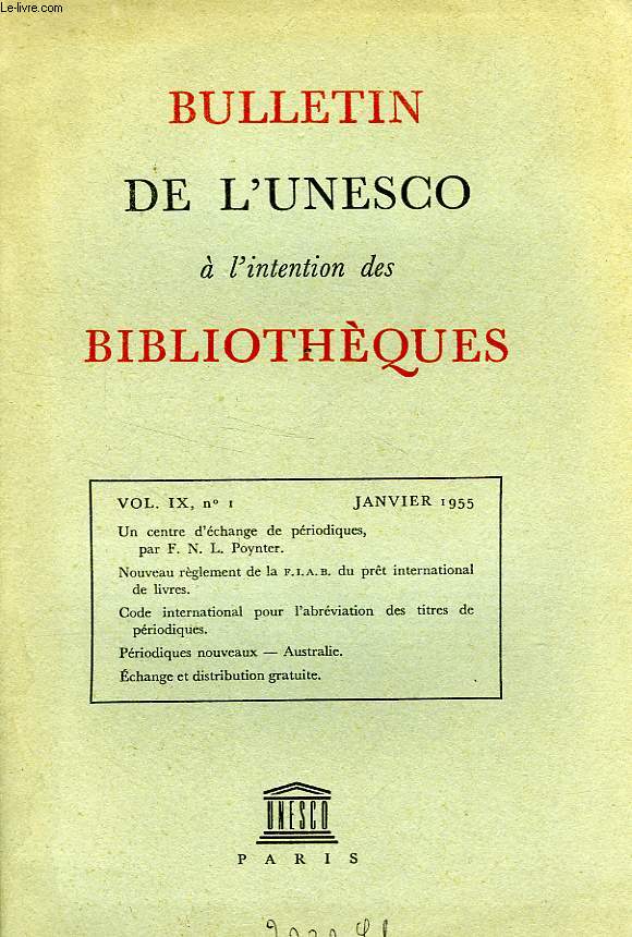 BULLETIN DE L'UNESCO A L'INTENTION DES BIBLIOTHEQUES, VOL. IX, N° 1, JAN. 1955
