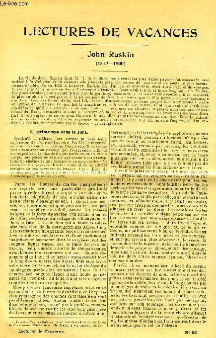 LECTURES DE VACANCES, N 50, JOHN RUSKIN (1819-1900)