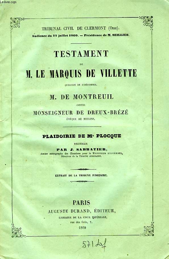 TESTAMENT DE M. LE MARQUIS DE VILLETTE, ETC.
